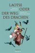 Laotse oder der Weg des Drachen - Bild 1