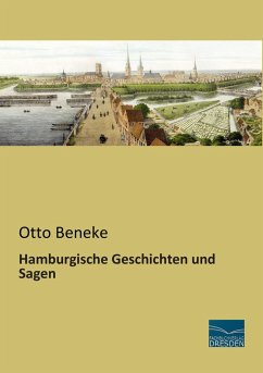 Hamburgische Geschichten und Sagen - Beneke, Otto