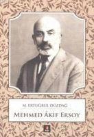 Mehmed Akif Ersoy - Ertugrul Düzdag, M.