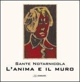 L' anima e il muro