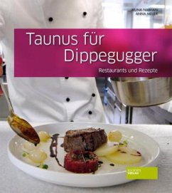 Taunus für Dippegugger - Nabhan, Muna; Meuer, Anna