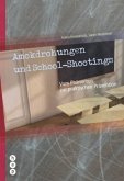 Amokdrohungen und School-Shootings