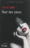 Sur tes yeux Sur tes yeux