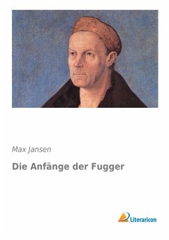 Die Anfänge der Fugger - Jansen, Max