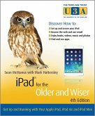 iPad for the Older and Wiser (eBook, PDF)
