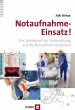 Notaufnahme-Einsatz! - Bild 1