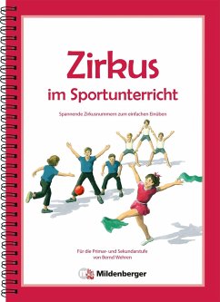 Zirkus im Sportunterricht - Wehren, Bernd