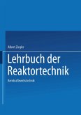 Lehrbuch der Reaktortechnik