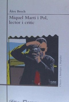 Miquel Martí i Pol, lector i crític - Broch, Àlex