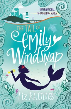 The Tail of Emily Windsnap (eBook, ePUB) - Kessler, Liz