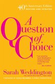 A Question of Choice (eBook, ePUB)
