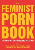 The Feminist Porn Book (eBook, ePUB)