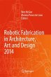 Robotic Fabrication in Architecture,... - Bild 1