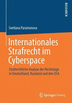 Internationales Strafrecht im Cyberspace - Paramonova, Svetlana