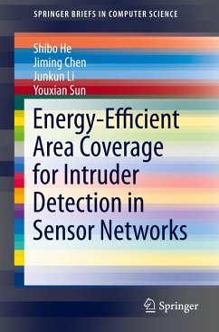 Energy-Efficient Area Coverage for Intruder Detection in Sensor Networks - He, Shibo;Chen, Jiming;Li, Junkun