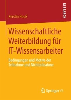 Wissenschaftliche Weiterbildung für IT-Wissensarbeiter - Hooß, Kerstin