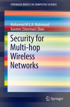 Security for Multi-hop Wireless Networks - Bendary, Mohsen A. M. Kassem El-;Shen, Xuemin Sherman