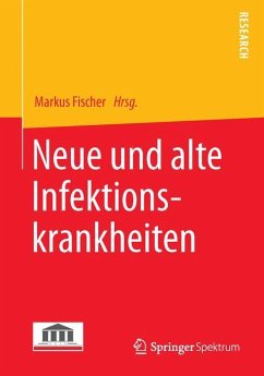 Neue und alte Infektionskrankheiten