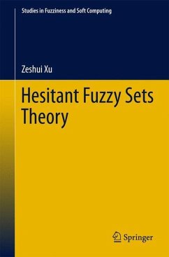 Hesitant Fuzzy Sets Theory - Xu, Zeshui