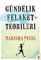 Gündelik Felaket Teorileri - Pessl, Marisha