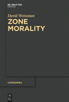 Zone Morality - Weissman, David