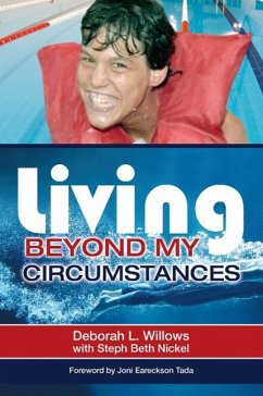 Living Beyond My Circumstances - Willows, Deborah L.; Nickel, Steph Beth