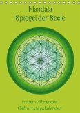 Mandala - Spiegel der Seele / immerwährender Geburtstagskalender (Tischkalender immerwährend DIN A5 hoch)