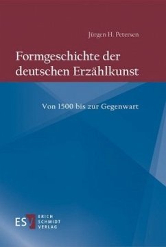 Formgeschichte der deutschen Erzählkunst - Petersen, Jürgen H.