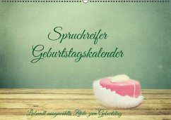 Spruchreifer Geburtstagskalender (Wandkalender immerwährend DIN A2 quer) - Hultsch, Heike