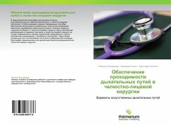 Obespechenie prohodimosti dyhatel'nyh putej w chelüstno-licewoj hirurgii - Elizar'eva, Natal'ya;Kokhno, Vladimir;Kolosov, Aleksandr