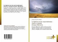 La Iglesia en los nacionalismos vasco y catalán Ensayo-Memoria - de la Torre Lendínez, Tomás