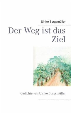 Der Weg ist das Ziel - Burgsmüller, Ulrike