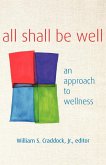 All Shall Be Well (eBook, ePUB)