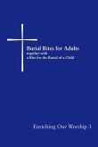 Burial Rites for Adults Together with a Rite for the Burial of a Child (eBook, ePUB)