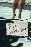 Pigs Can't Swim (eBook, ePUB)