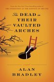 The Dead in Their Vaulted Arches (eBook, ePUB)