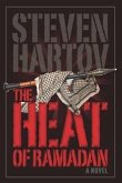The Heat of Ramadan (eBook, ePUB) The Heat of Ramadan (eBook, ePUB)