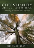 Christianity Without Superstition (eBook, ePUB)