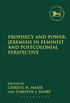 Prophecy and Power: Jeremiah in Feminist and Postcolonial Perspective (eBook, PDF)