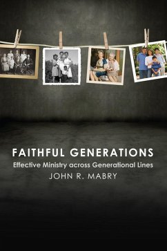 Faithful Generations (eBook, ePUB) - Mabry, John R.