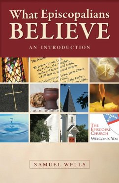 What Episcopalians Believe (eBook, ePUB) - Wells, Samuel
