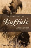 In the Presence of Buffalo (eBook, ePUB)