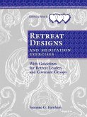 Retreat Designs and Meditation Exercises (eBook, ePUB)