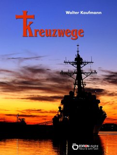 Kreuzwege (eBook, ePUB) - Kaufmann, Walter