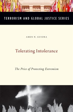 Tolerating Intolerance (eBook, ePUB) - Guiora, Amos N.