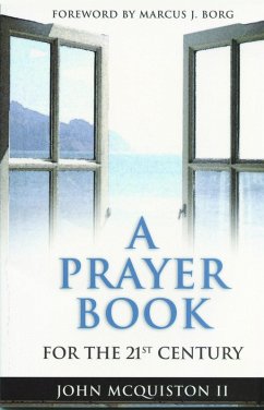 A Prayer Book for the 21st Century (eBook, ePUB) - Ii, John McQuiston