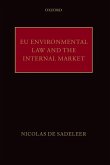 EU Environmental Law and the Internal Market (eBook, ePUB)