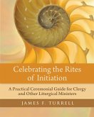 Celebrating the Rites of Initiation (eBook, ePUB)