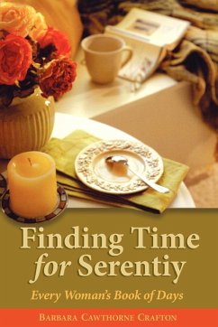 Finding Time For Serenity (eBook, ePUB) - Crafton, Barbara Cawthorne