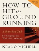 How to Hit the Ground Running (eBook, ePUB)